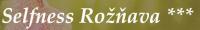 Selfness,wellness Rožňava